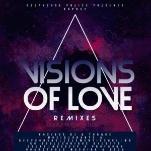 Roque & Nontu X – Visions Of Love (0715 Sound Remix)