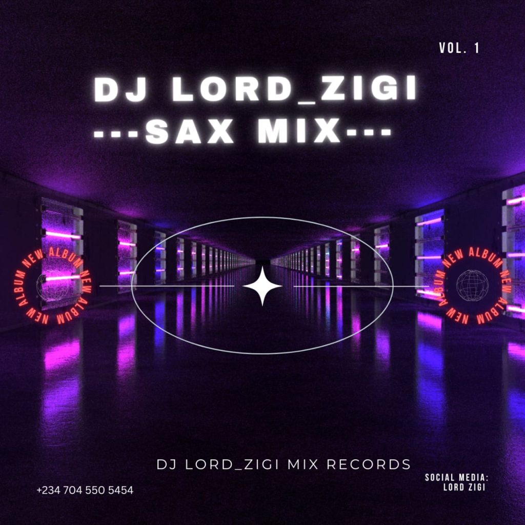 DJ Lord Zigi - Sax Mix Vol. 1